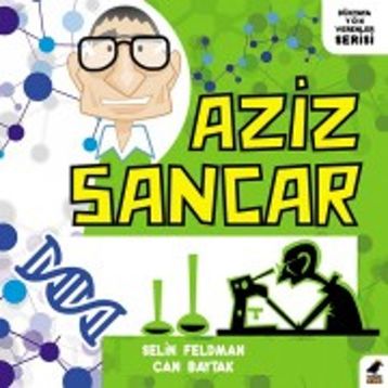 Aziz Sancar - Selin Feldman