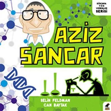 Aziz Sancar - Selin Feldman