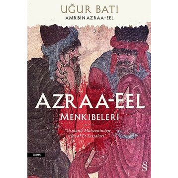 Azraa-Eel Menkıbeleri - Uğur Batı