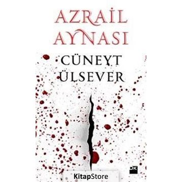 AZRAIL AYNASI - CÜNEYT ÜLSEVER