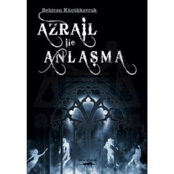 AZRAIL ILE ANLAŞMA - BEHICAN KÜÇÜKKAVRUK