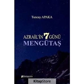 AZRAILIN 7 GÜNÜ MENGÜTAŞ - TUNCAY APAKA