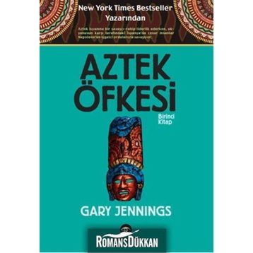 Aztek Öfkesi 1 - Gary Jennings