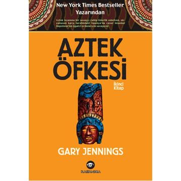 Aztek Öfkesi 2 - Gary Jennings