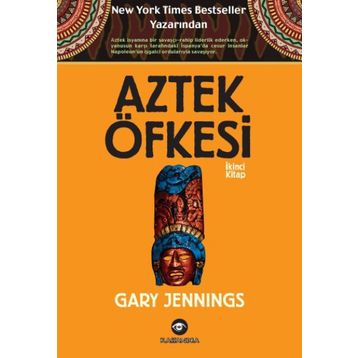 Aztek Öfkesi 2 - Gary Jennings