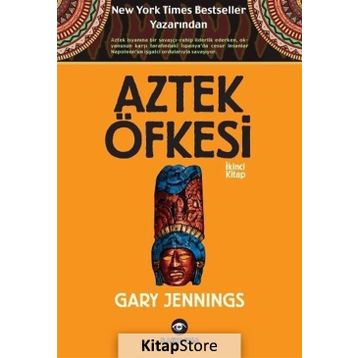 Aztek Öfkesi 2 - Gary Jennings