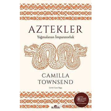 Aztekler - Camilla Townsend
