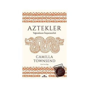 Aztekler - Camilla Townsend