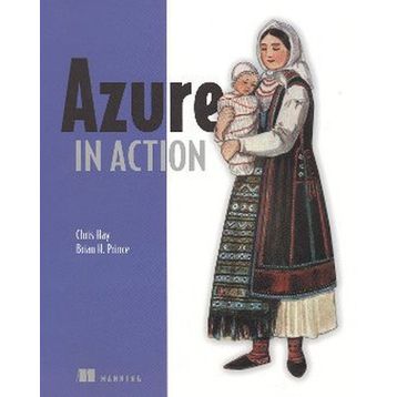 AZURE IN ACTION - BRIAN H. PRINCE;CHRIS HAY