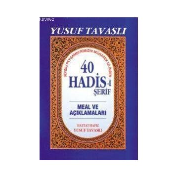 B18 - 40 HADISI ŞERİF - YUSUF TAVASLI