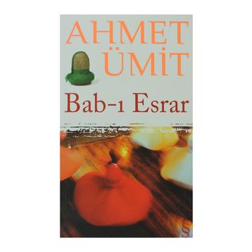Bab-ı Esrar - Ahmet Ümit