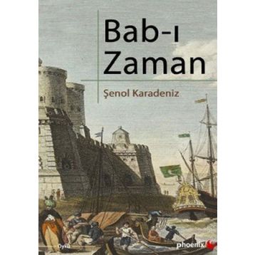 BAB-I ZAMAN - ŞENOL KARADENIZ