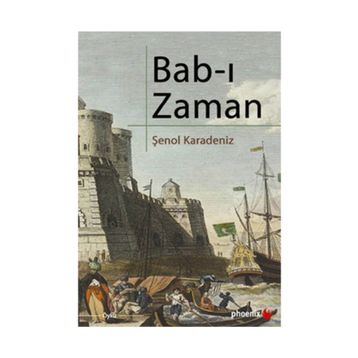 BAB-I ZAMAN - ŞENOL KARADENIZ
