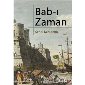 BAB-I ZAMAN - ŞENOL KARADENIZ
