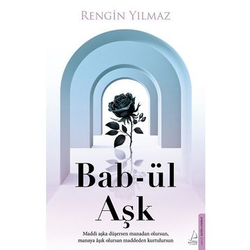 Bab-ül Aşk Rengin Yılmaz