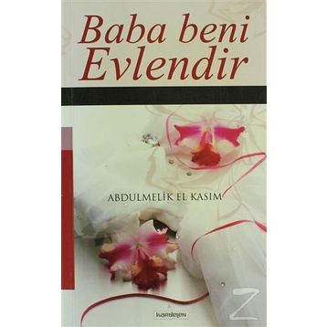 BABA BENI EVLENDIR - GENEL