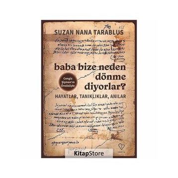 Baba Bize Neden Dönme Diyorlar - Suzan Nana Trablus