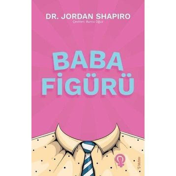 Baba Figürü - Jordan Shapiro