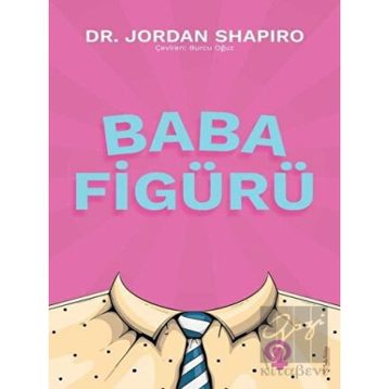 Baba Figürü - Jordan Shapiro