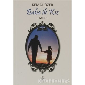 BABA ILE KIZ - KEMAL ÖZER