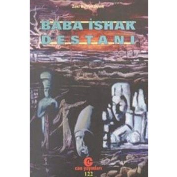 BABA İSHAK DESTANI - ZEKI BÜYÜKTANIR