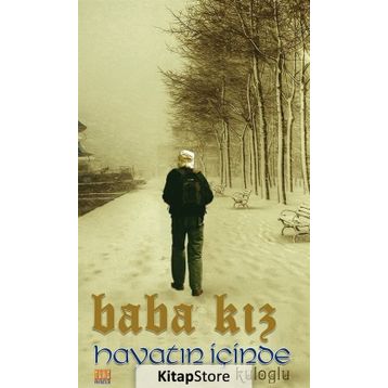 Baba Kız - Hayatın İçinden - Ömer Kuloğlu