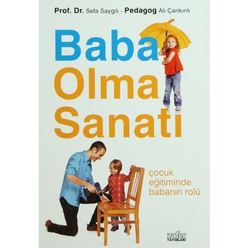 BABA OLMA SANATI - SEFA SAYGILI;ALI ÇANKIRILI