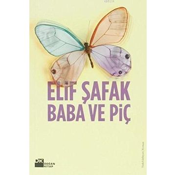 Baba ve Piç - Elif Şafak