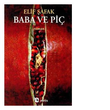 Baba ve Piç - Elif Şafak
