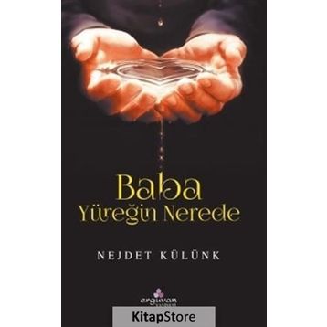 Baba Yüreğin Nerede - Nejdet Külünk