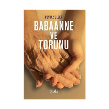 Babaanne ve Torunu - Poyraz Ülger