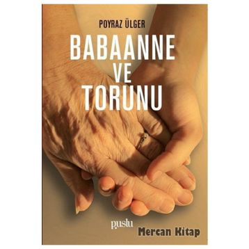 Babaanne ve Torunu - Poyraz Ülger