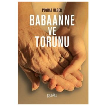 Babaanne ve Torunu - Poyraz Ülger