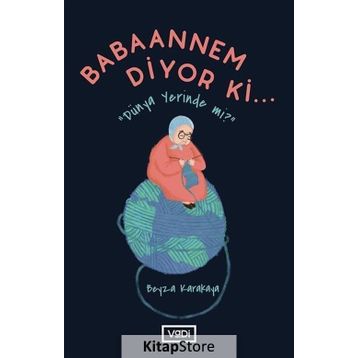 Babaannem Diyor ki... - Beyza Karakaya