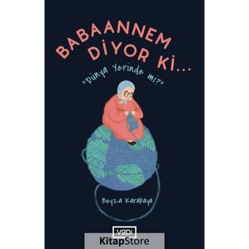 Babaannem Diyor ki... - Beyza Karakaya