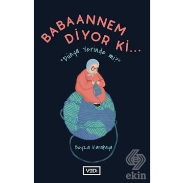 Babaannem Diyor ki... - Beyza Karakaya