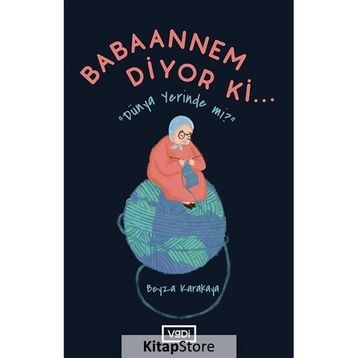 Babaannem Diyor ki... - Beyza Karakaya