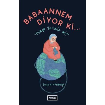 Babaannem Diyor ki... - Beyza Karakaya