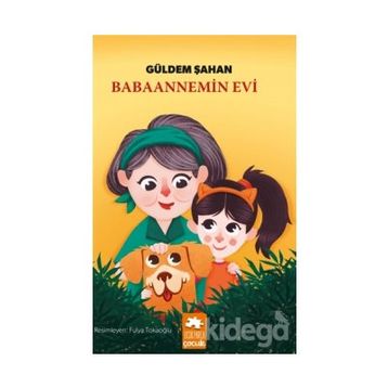 Babaannemin Evi / Güldem Şahan