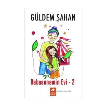 Babaannemin Evi / Güldem Şahan