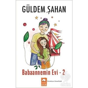 Babaannemin Evi / Güldem Şahan