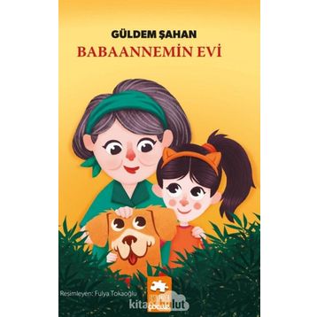Babaannemin Evi / Güldem Şahan
