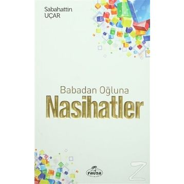 Babadan Oğluna Nasihatler - Sebahattin Uçar