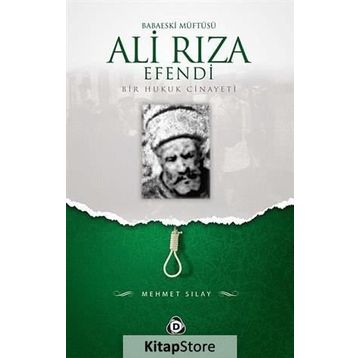 BABAESKI MÜFTÜSÜ ALI RIZA EFENDI - MEHMET SILAY