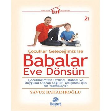 BABALAR EVE DÖNSÜN - YAVUZ BAHADIROĞLU