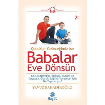 BABALAR EVE DÖNSÜN - YAVUZ BAHADIROĞLU