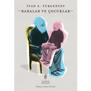 Babalar ve Çocuklar - Ivan Sergeyeviç Turgenyev