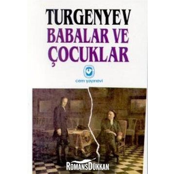 Babalar ve Çocuklar - Ivan Sergeyeviç Turgenyev