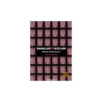 BABALAR VE KIZLARI - HIKMET TEMEL AKARSU