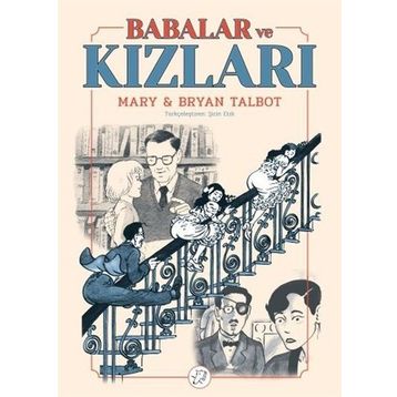 Babalar ve Kızları-Mary Talbot, Bryan Talbot